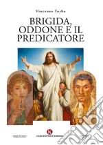 Brigida, Oddone e il predicatore libro