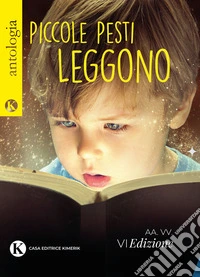 Piccole pesti leggono