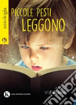 Piccole pesti leggono libro