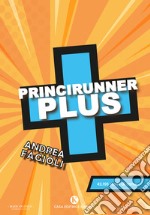 Princirunner plus. 42.195 storie di corsa libro