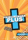 Princirunner plus. 42.195 storie di corsa libro