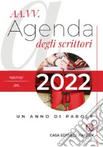 Agenda dei poeti e degli scrittori 2022 libro