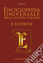 Enciclopedia universale degli autori italiani libro