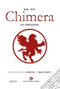 Chimera. Concorso di poesie e racconti