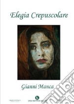 Elegia crepuscolare libro