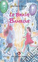 Le brave bambine libro