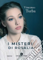 I misteri di Rosalia libro