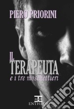 Il Terapeuta e i tre moschettieri libro