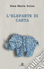 L'elefante di carta libro