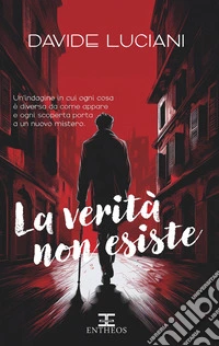 La verità non esiste libro