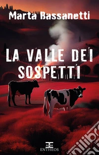 La valle dei sospetti. Nuova ediz. libro