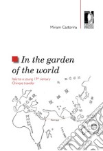 In the garden of the world. Italy to a young 19th century chinese traveler