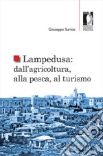 Lampedusa: dall'agricoltura, alla pesca, al turismo libro