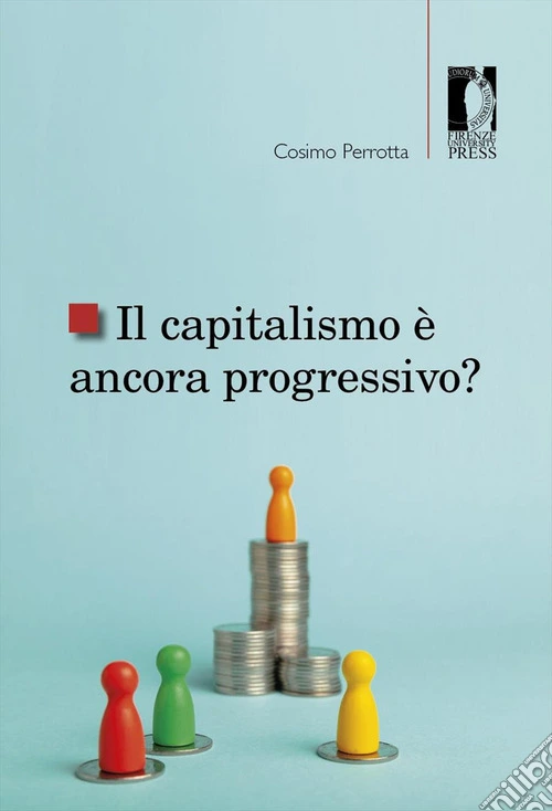 Il capitalismo è ancora progressivo?