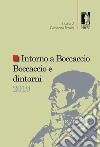 Intorno a Boccaccio/Boccaccio e dintorni 2019 libro di Frosini G. (cur.)