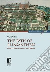 The path of pleasantness. Ippolito II d'Este between Ferrara, France and Rome libro