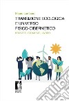 Transizione ecologica e universo fisico-cibernetico. Soggetti, strategie, lavoro libro di Lombardi Mauro