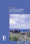 Il Montalbano nel Medioevo. Storia e archeologia di un territorio di frontiera libro