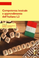 Competenza lessicale e apprendimento dell'italiano L2 libro