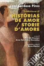 Traduzione di Histórias de amor / Storie d'amore