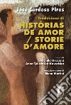 Traduzione di Histórias de amor / Storie d'amore libro