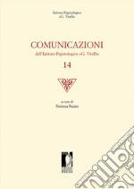 Comunicazioni dell'Istituto papirologico «G. Vitelli». Vol. 14 libro