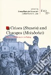 Crises (staseis) and changes (metabolai). Athenian democracy in the making libro