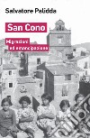 San Cono. Migrazioni ed emancipazione libro