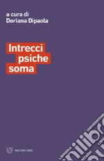 Intrecci psiche soma