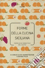 Forme della cucina siciliana. Esercizi di semiotica del gusto