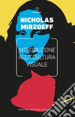 Introduzione alla cultura visuale libro