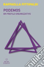 Podemos. Un profilo organizzativo