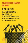 Populisti al governo in Italia. Un'analisi delle politiche e dei discorsi istituzionali del governo Conte I libro