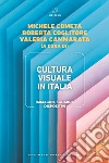 Cultura visuale in Italia. Immagini, sguardi, dispositivi libro