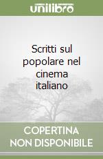 Scritti sul popolare nel cinema italiano