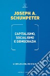 Capitalismo, socialismo e democrazia libro