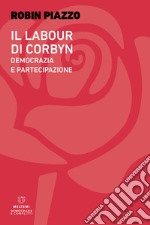 Il labour di Corbyn. Democrazia e partecipazione