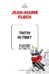 Tintin in Tibet. Un esercizio di semiotica del fumetto libro