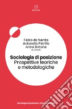 Sociologia di posizione. Prospettive teoriche e metodologiche