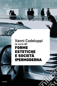 Forme estetiche e società ipermoderna