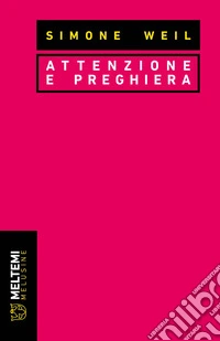 Attenzione e preghiera