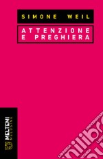 Attenzione e preghiera libro