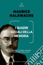 I quadri sociali della memoria