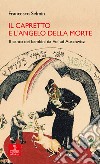 Il capretto e l'Angelo della Morte. Il canto dei bambini da Vo' ad Auschwitz libro di Selmin Francesco