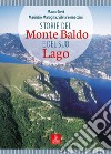 Storie del monte Baldo e del suo lago libro