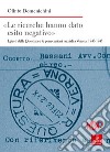 «Le ricerche hanno dato esito negativo». I giusti della Questura e le persecuzioni razziali a Verona (1943-1945) libro