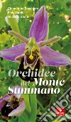 Orchidee del Monte Summano libro