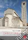 L'Apocalisse in tre cicli di affreschi dell'anno Mille. Bardolino, Sommacampagna, San Giorgio di Valpolicella libro di Butturini Francesco