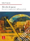 Rivolte di paese. Una nuova storia per i contadini del Veneto profondo libro di Vanzetto Livio