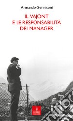 Il Vajont e le responsabilità dei manager